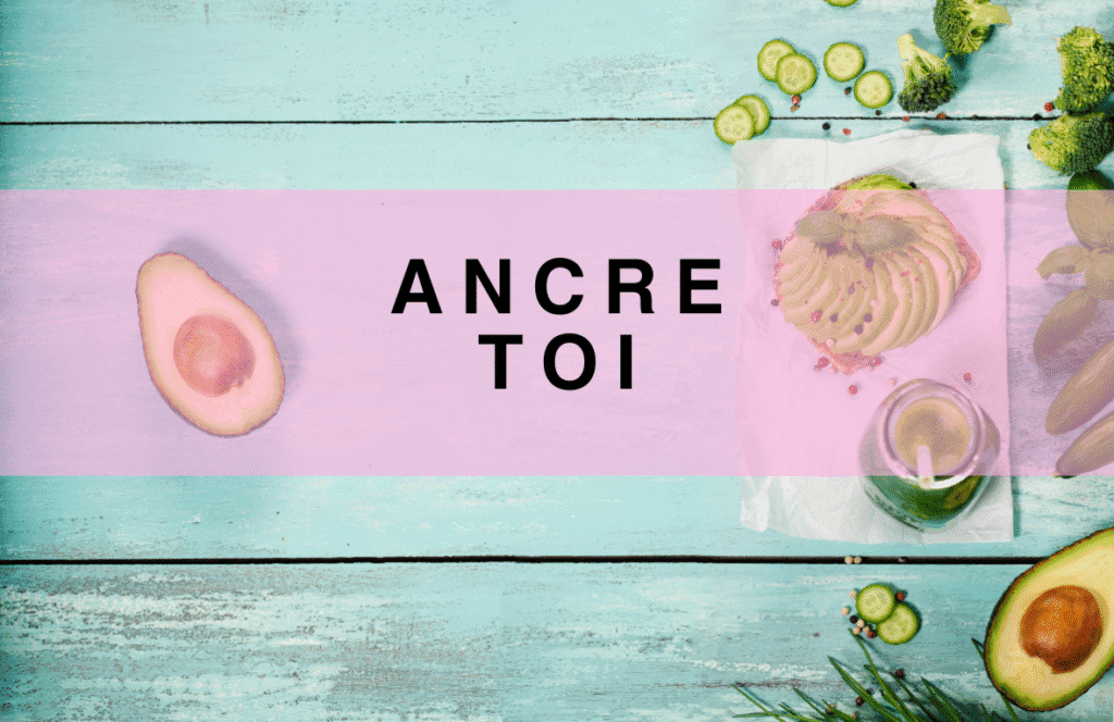 Ancrage intérieur et sérénité – Programme "Ancre toi" par Audrey Ver Eecke, naturopathe Biarritz